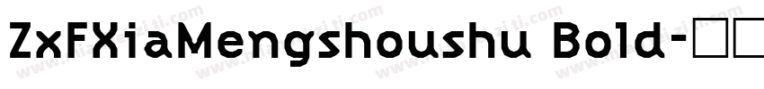 ZxFXiaMengshoushu Bold字体转换